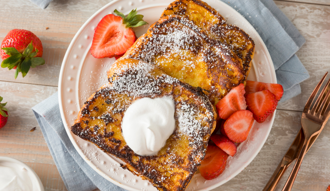 The Best Finger-Lickin’ French Toast